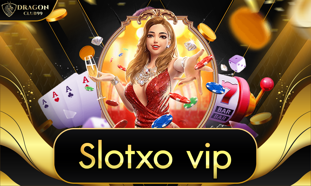 slotxo vip