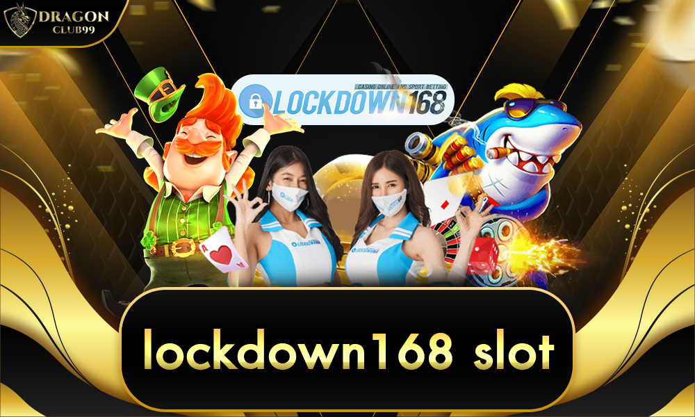 lockdown168 slot